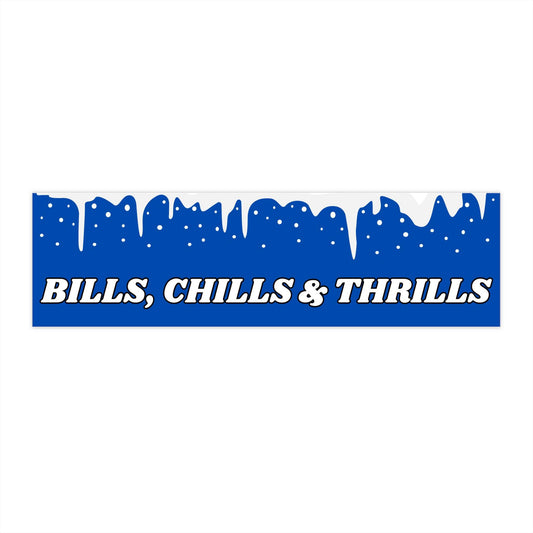 Bills, Chills & Thrills Bumper Sticker - Bflo Thread Co.