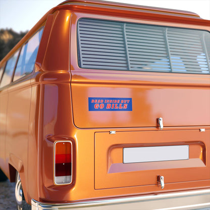 Dead Inside But Go Bills Bumper Stickers - Bflo Thread Co.