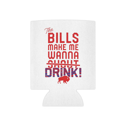 The Bills Make Me Wanna Drink Can Cooler Cozie | Regular Can and Slim Can - Bflo Thread Co.