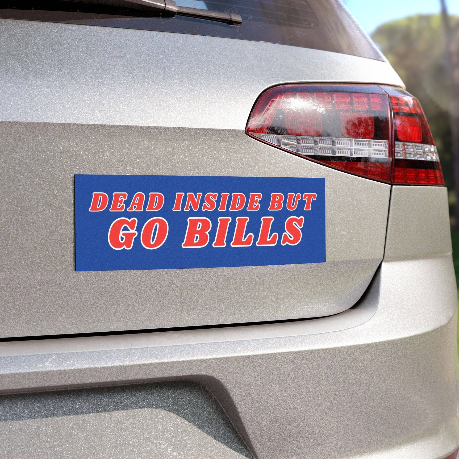 Dead Inside But Go Bills Bumper Magnet - Bflo Thread Co.